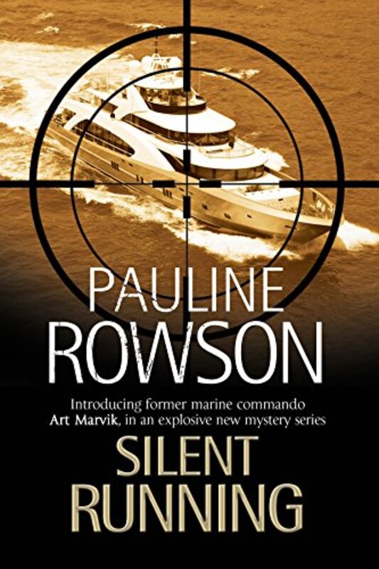 Book cover for "Silent Running / Deadly Waves" by Pauline Rowson