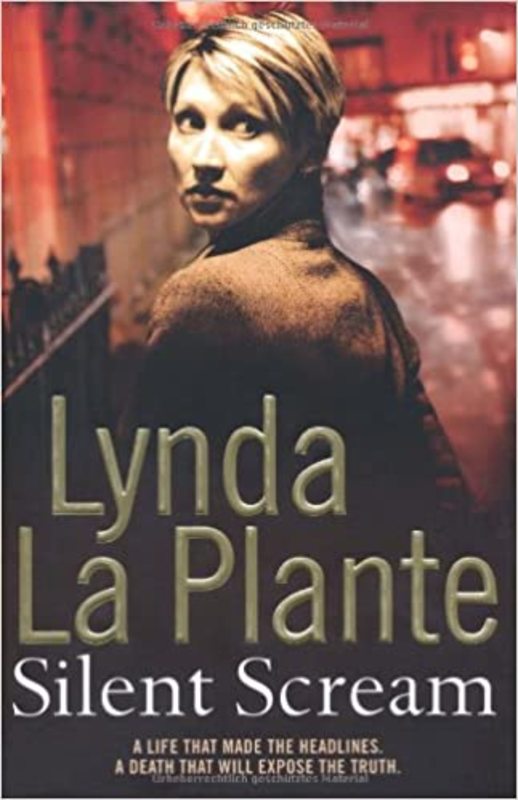 Book cover for "Silent Scream" by Lynda La Plante