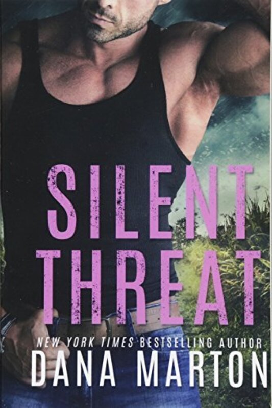 Book cover for "Silent Threat" by Dana Marton