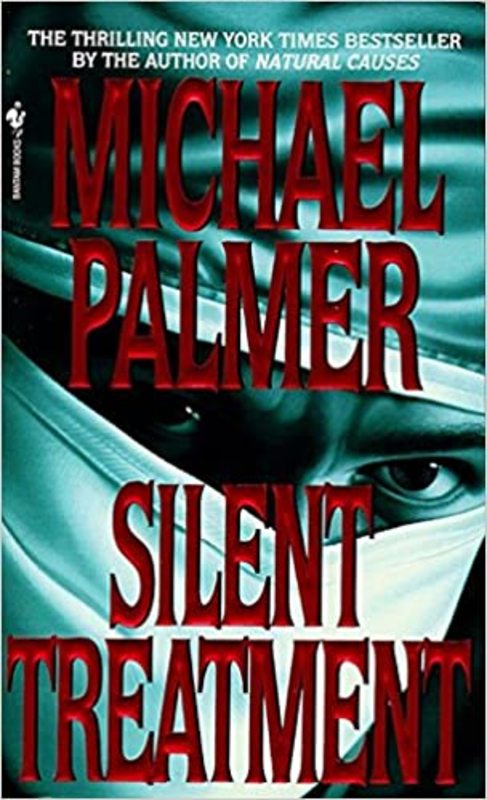 Book cover for "Silent Treatment" by Michael Palmer