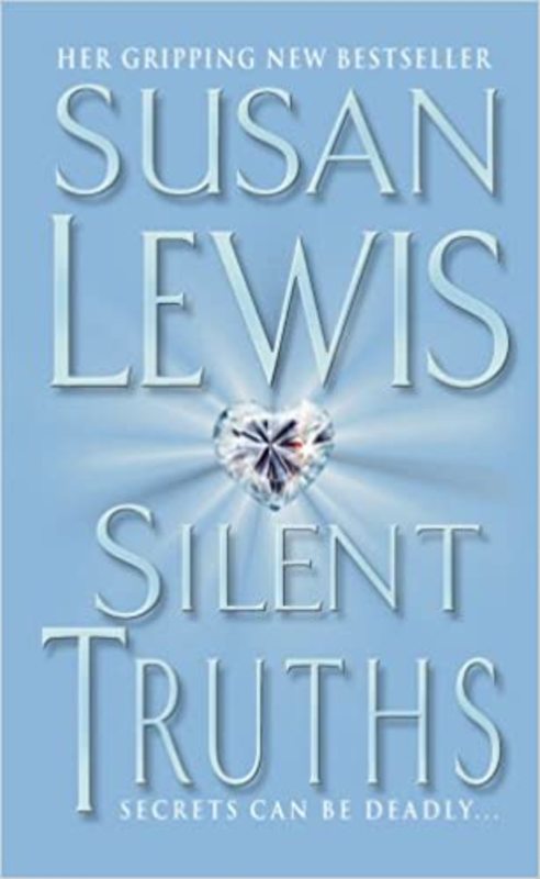 Book cover for "Silent Truths" by Susan Lewis