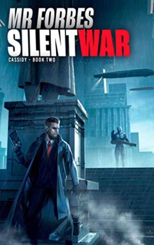 Book cover for "Silent War" by MR Forbes