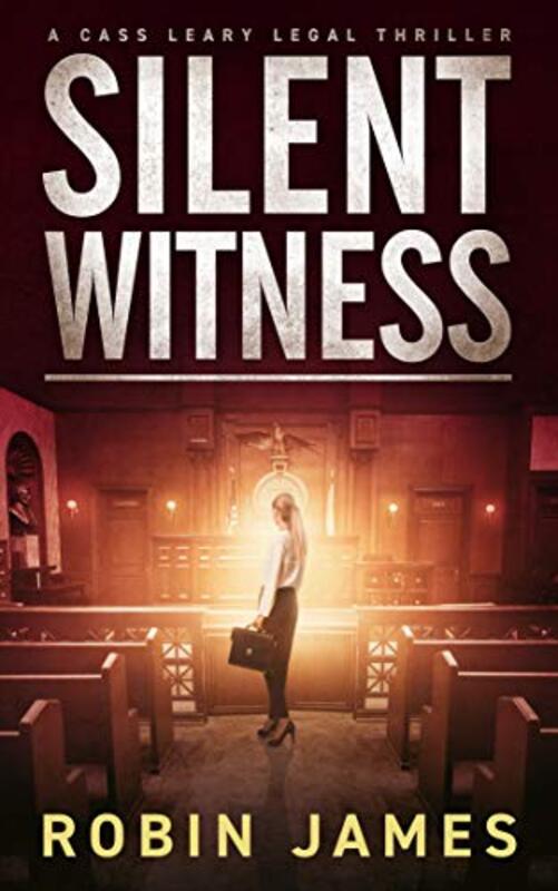 Book cover for "Silent Witness" by Robin James