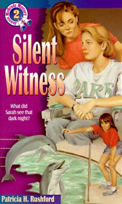 Book cover for "Silent Witness" by Patricia H Rushford