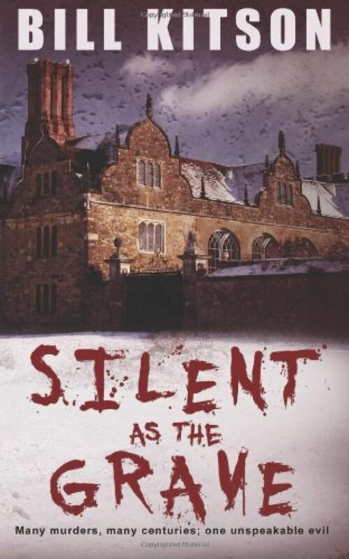 Book cover for "Silent as the Grave" by Bill Kitson