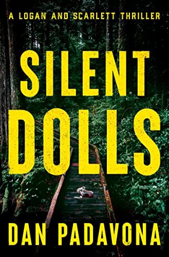 Book cover for "Silent Dolls" by Dan Padavona