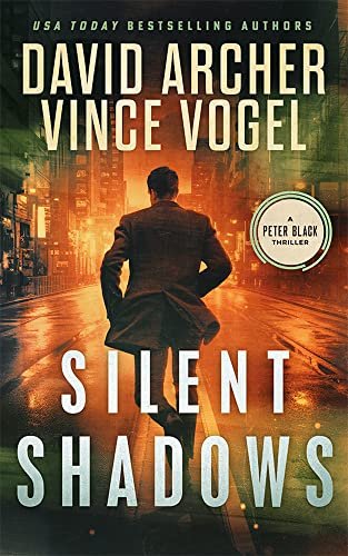 Book cover for "Silent Shadows" by David Archer