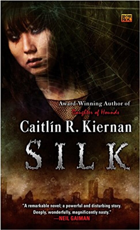 Book cover for "Silk" by Caitlin R Kiernan