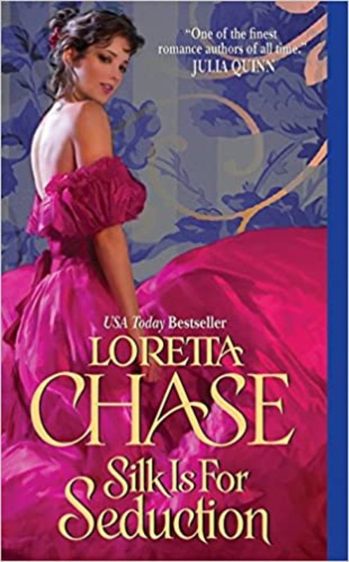 Book cover for "Silk Is for Seduction" by Loretta Chase