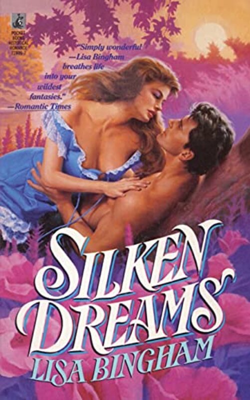 Book cover for "Silken Dreams" by Lisa Bingham