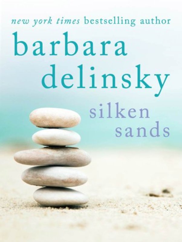 Book cover for "Silken Sands" by Barbara Delinsky