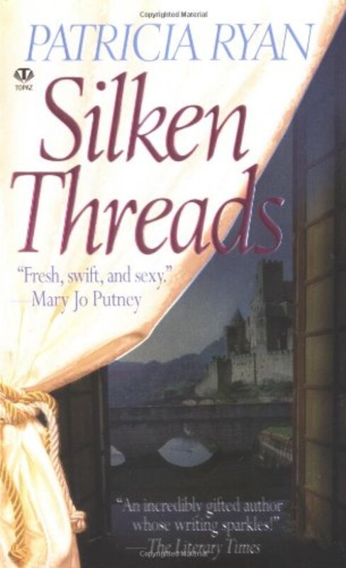 Book cover for "Silken Threads" by Patricia Ryan