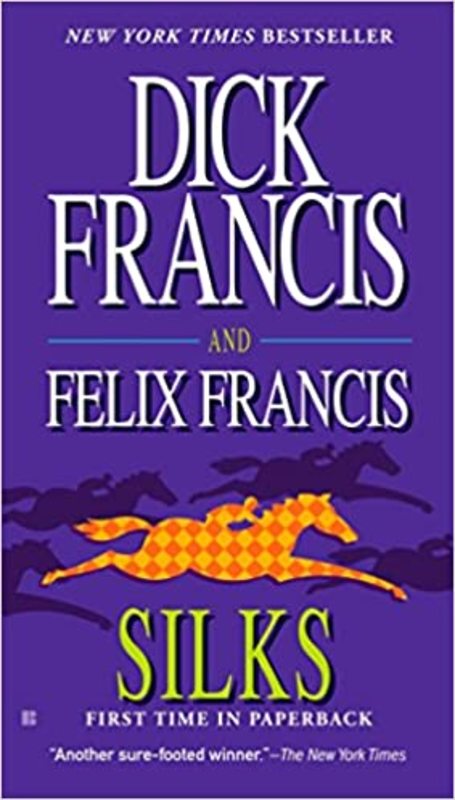 Book cover for "Silks" by Felix Francis