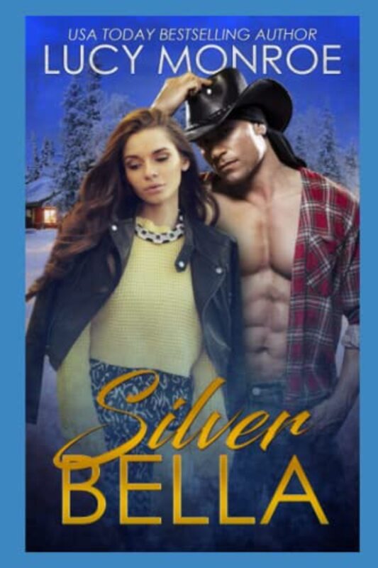 Book cover for "Silver Bella" by Lucy Monroe