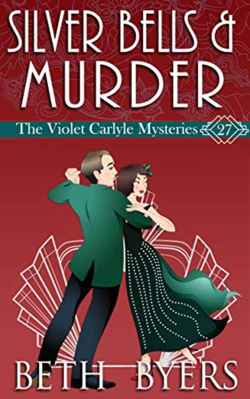 Book cover for "Silver Bells and Murder" by Beth Byers