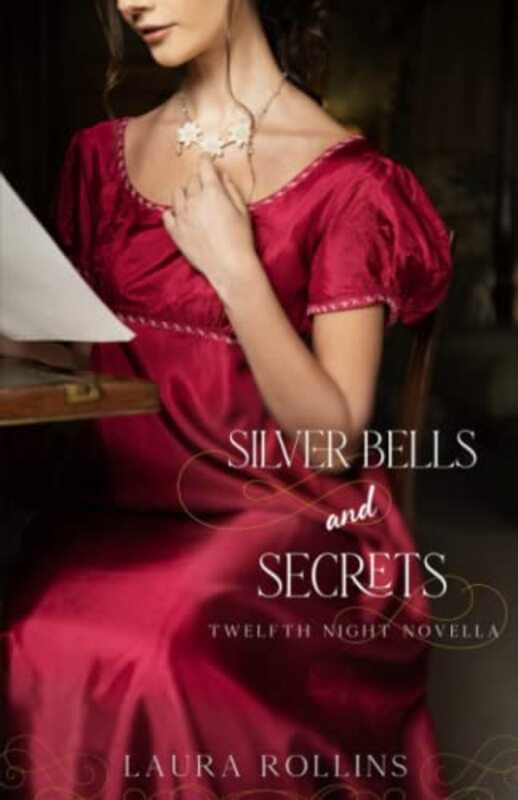 Book cover for "Silver Bells and Secrets" by Laura Rollins
