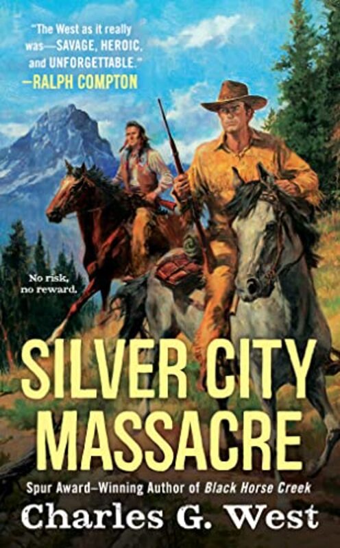 Book cover for "Silver City Massacre" by Charles G West