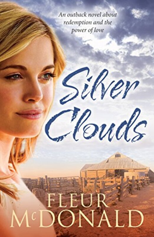 Book cover for "Silver Clouds" by Fleur McDonald