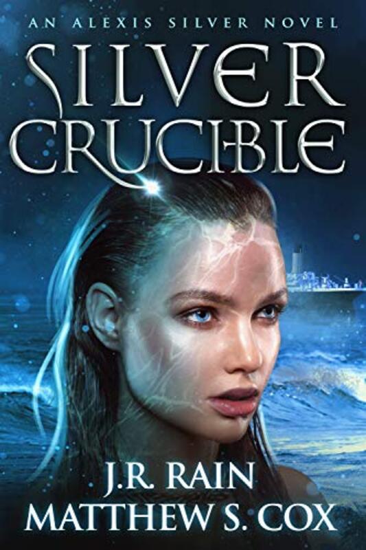 Book cover for "Silver Crucible" by J R Rain