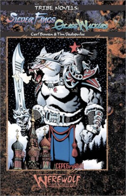 Book cover for "Silver Fang and Glass Walkers" by Carl Bowen