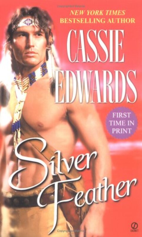 Book cover for "Silver Feather" by Cassie Edwards