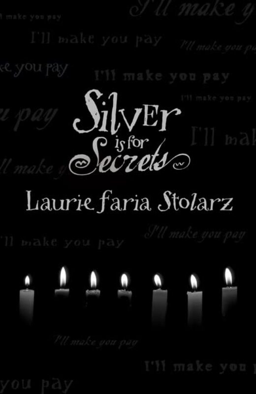 Book cover for "Silver Is for Secrets" by Laurie Faria Stolarz