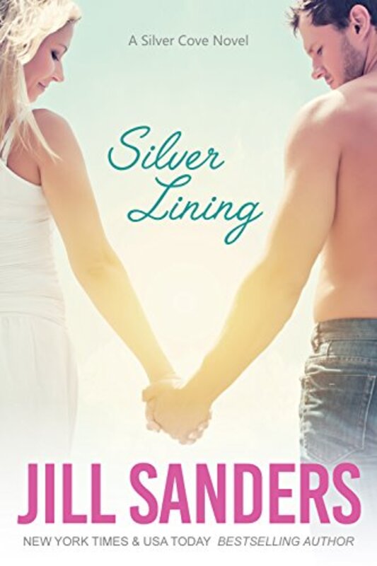 Book cover for "Silver Lining" by Jill Sanders