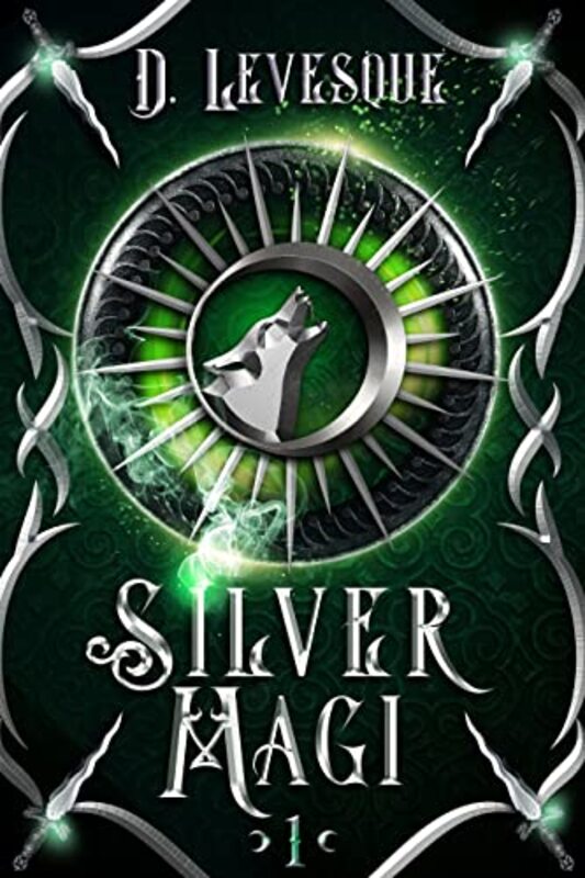 Book cover for "Silver Magi 1" by D Levesque