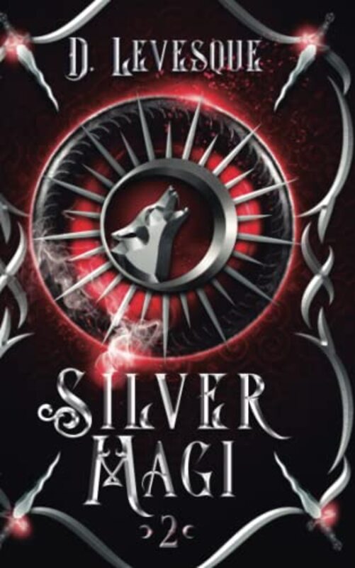 Book cover for "Silver Magi 2" by D Levesque