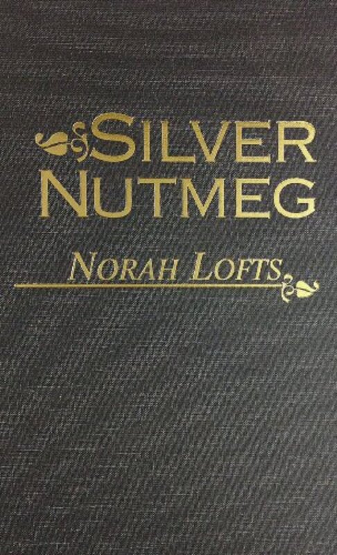 Book cover for "Silver Nutmeg" by Norah Lofts