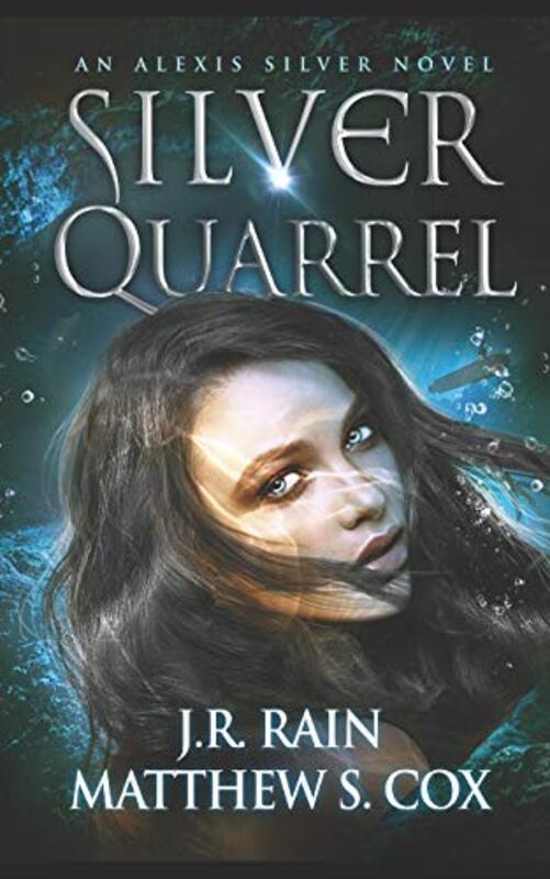 Book cover for "Silver Quarrel" by J R Rain