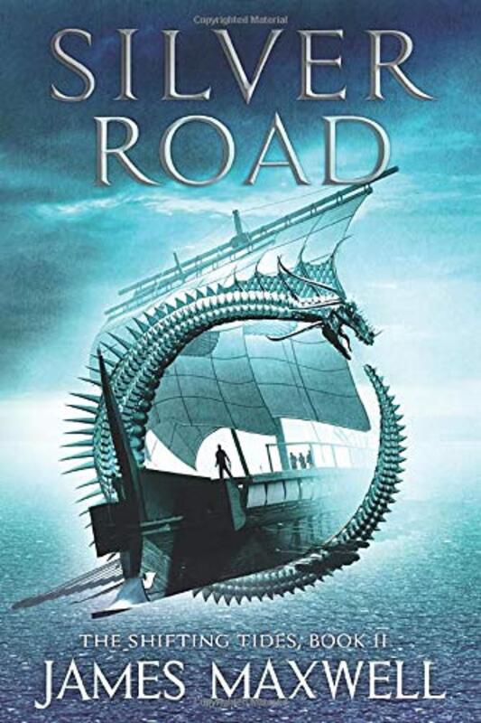 Book cover for "Silver Road" by James Maxwell