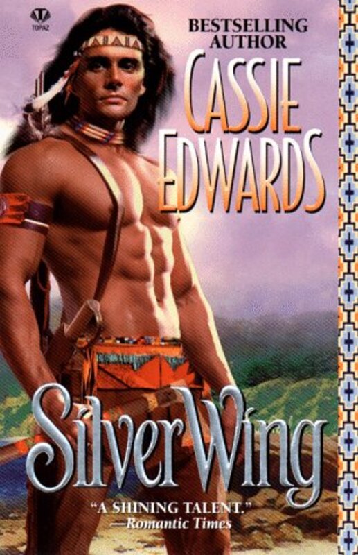 Book cover for "Silver Wing" by Cassie Edwards
