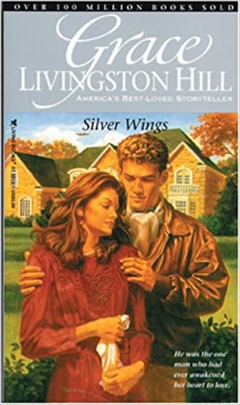 Book cover for "Silver Wings" by Grace Livingston Hill