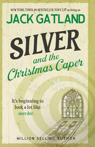 Book cover for "Silver - And The Christmas Caper" by Jack Gatland