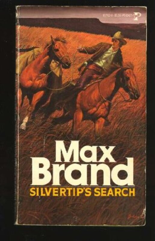 Book cover for "Silvertip's Search" by Max Brand