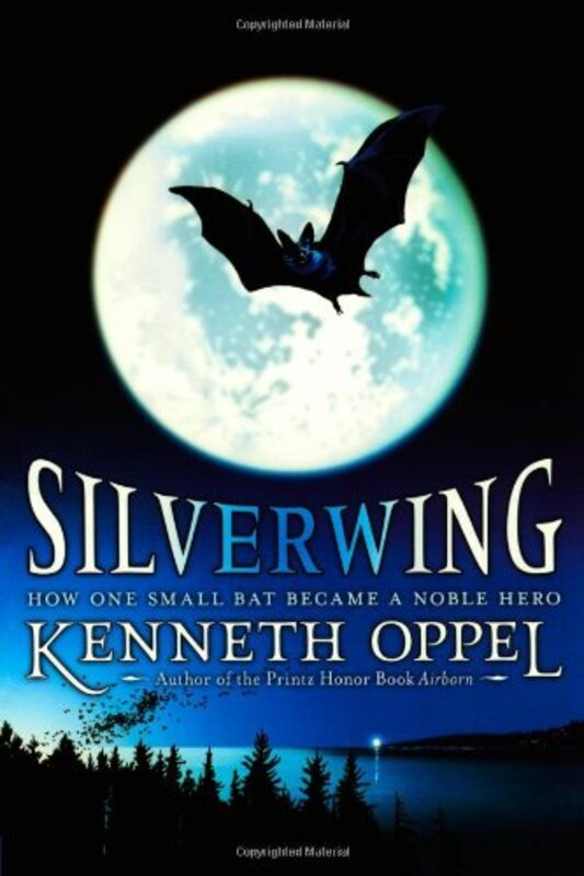 Book cover for "Silverwing" by Kenneth Oppel
