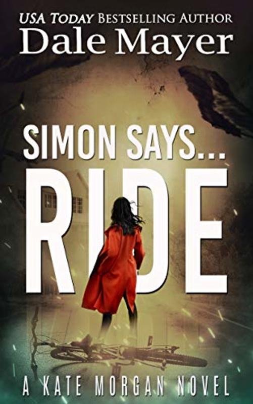 Book cover for "Simon Says . . . Ride" by Dale Mayer