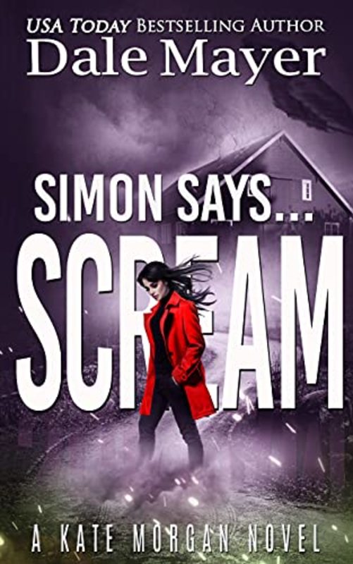 Book cover for "Simon Says… Scream" by Dale Mayer