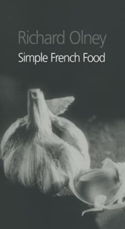 Book cover for "Simple French Food" by Richard Olney