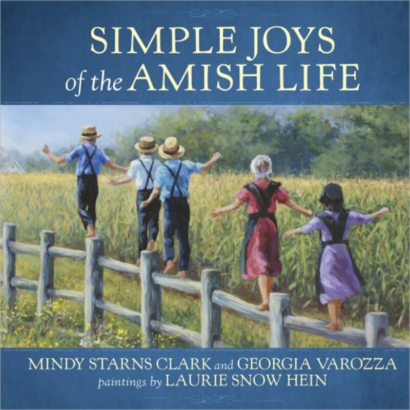 Book cover for "Simple Joys of the Amish Life" by Mindy Starns Clark