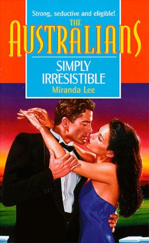 Book cover for "Simply Irresistible" by Miranda Lee