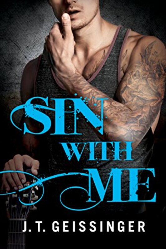 Book cover for "Sin With Me" by JT Geissinger