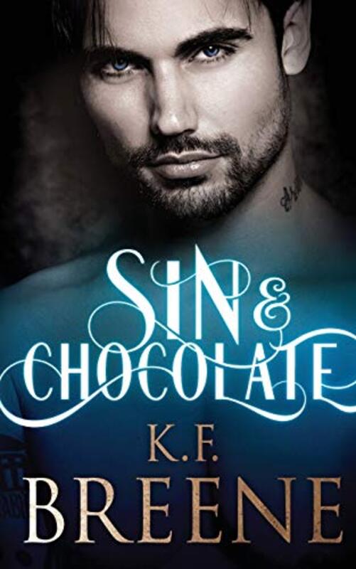 Book cover for "Sin and Chocolate" by KF Breene