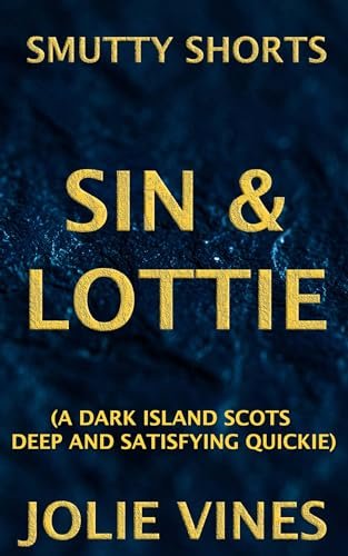 Book cover for "Sin & Lottie" by Jolie Vines