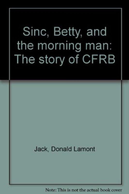 Book cover for "Sinc, Betty, And The Morning Man" by Donald Jack
