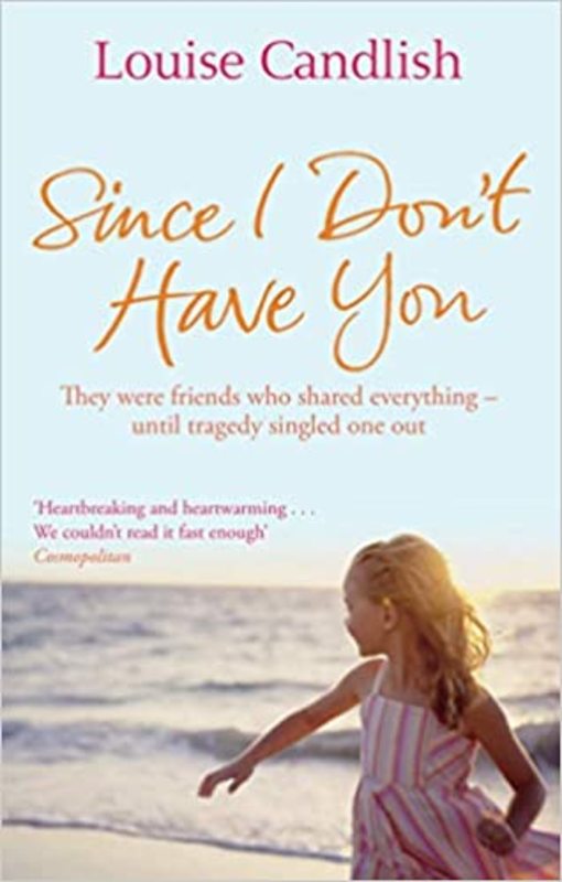 Book cover for "Since I Don't Have You" by Louise Candlish