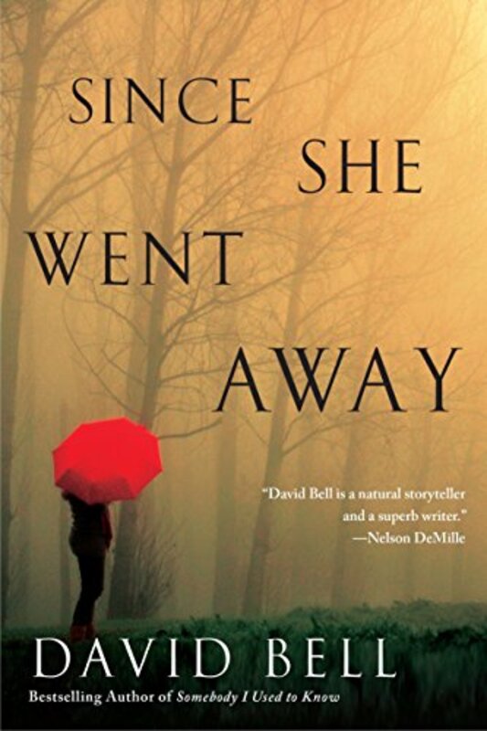Book cover for "Since She Went Away" by David Bell