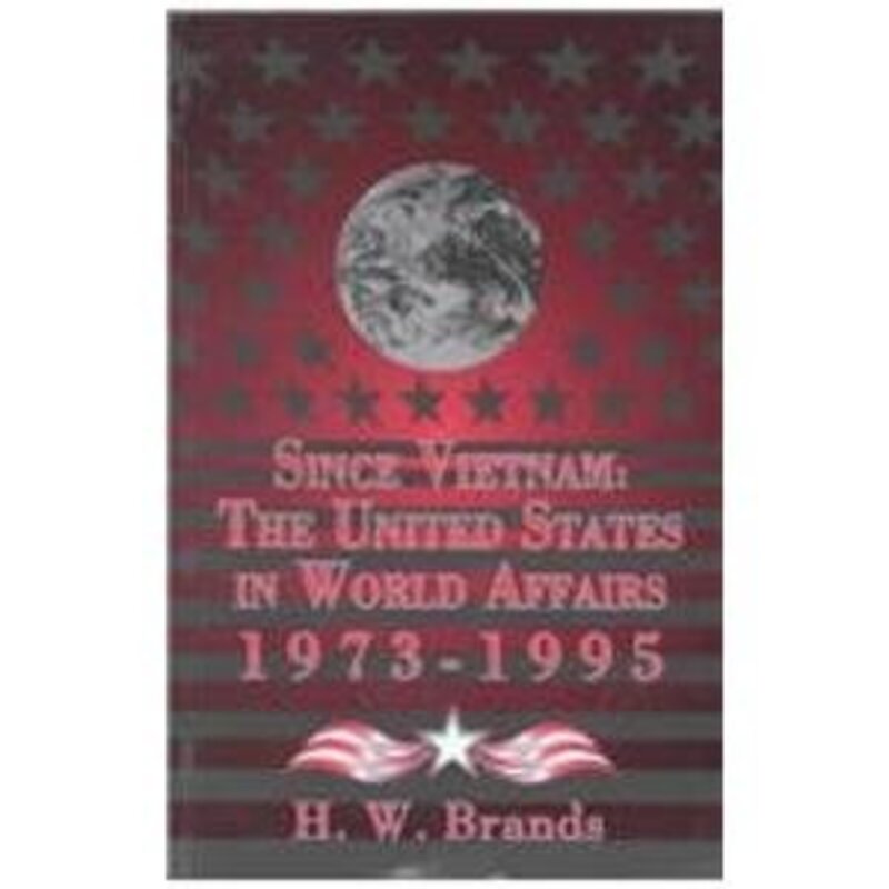 Book cover for "Since Vietnam" by HW Brands
