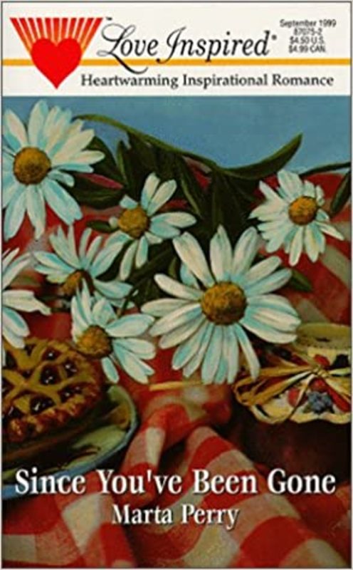 Book cover for "Since You've Been Gone" by Marta Perry